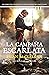 La campaña escarlata: Los perros que nos persiguen pronto sabrán que somos leones (Los magos de la pólvora #2)