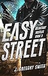 Easy Street by J. Gregory Smith