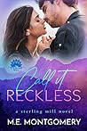 Call It Reckless by M.E. Montgomery