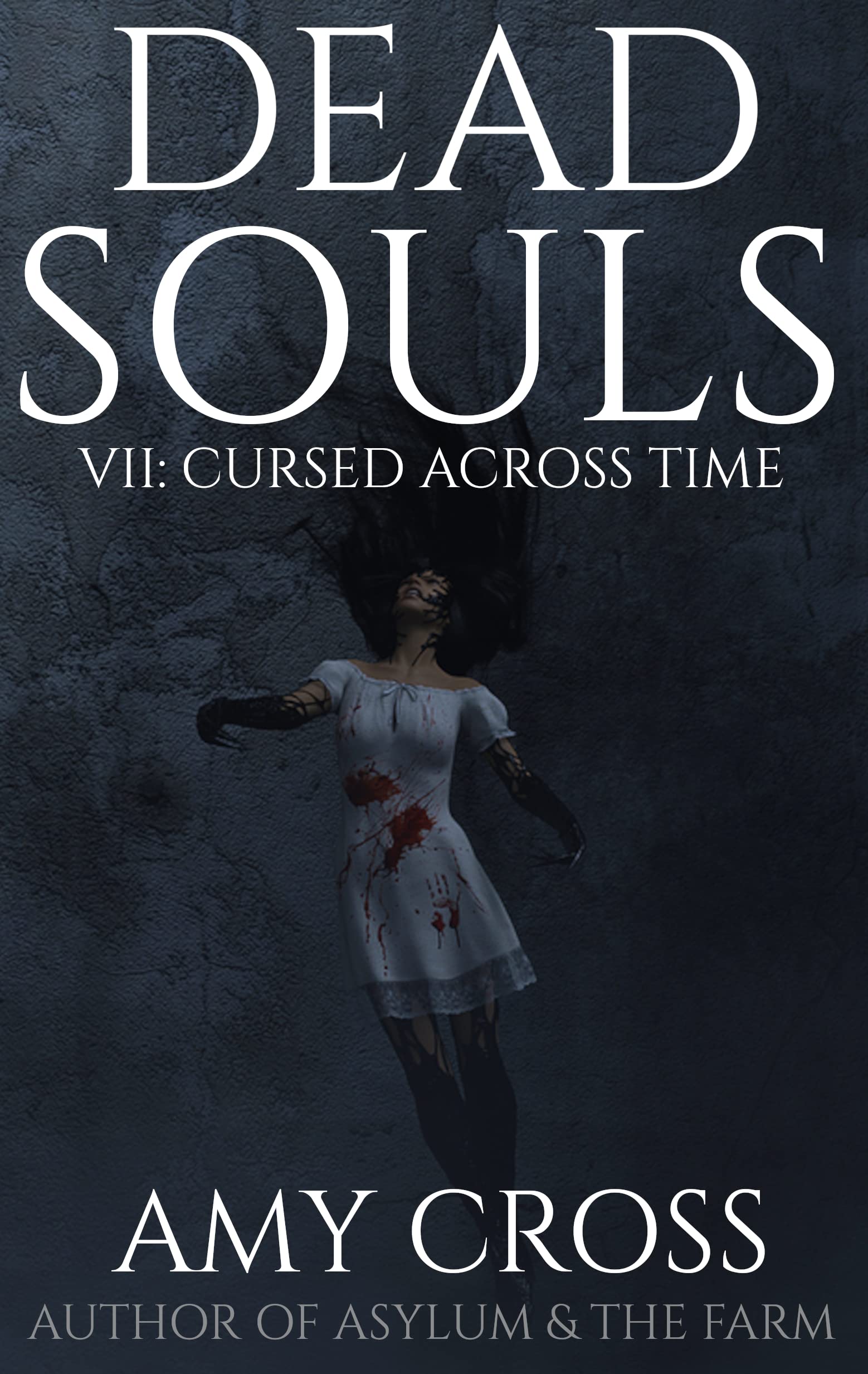 Cursed Across Time (Dead Souls Book 7)