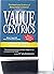 Value Centrics by Peter D. Demarest