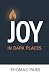 Joy in Dark Places