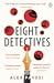 Eight Detectives by Alex Pavesi