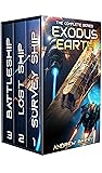 Exodus Earth: The Complete Series: A Military Sci-Fi Box Set (Exodus Earth Box Sets Book 1)