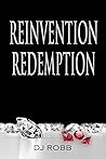 Reinvention Redemption (Reinvention Series Book 1)