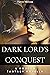 Dark Lord's Conquest: A Non...