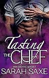 Tasting the Chef: An MM Erotic Short (Denton County MM Erotica Book 1)