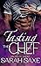 Tasting the Chef: An MM Erotic Short (Denton County MM Erotica Book 1)