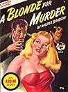 A Blonde for Murder by Walter B. Gibson