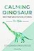 Calming Dinosaur Bedtime Me...