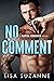 No Comment (Capital Kingsmen #3)