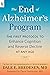 The End of Alzheimer's Program (Export): The First Protocol to Enhance Cognition and Reverse Decline at Any Age