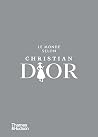Le monde selon Christian Dior Le monde selon Christian Dior