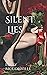 Silent Lies