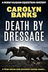 Death By Dressage...