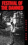 Festival of the Damned Festival of the Damned
