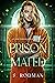 Prison Mated