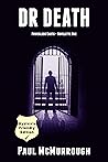 Dr Death (Powerless Earth Novelette One) Dyslexia Friendly Ed... by Paul McMurrough