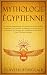 Mythologie Égyptienne: Un V...