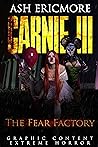 Book cover for The Fear Factory (Carnie, #3)