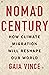 Nomad Century: How Climate Migration Will Reshape Our World