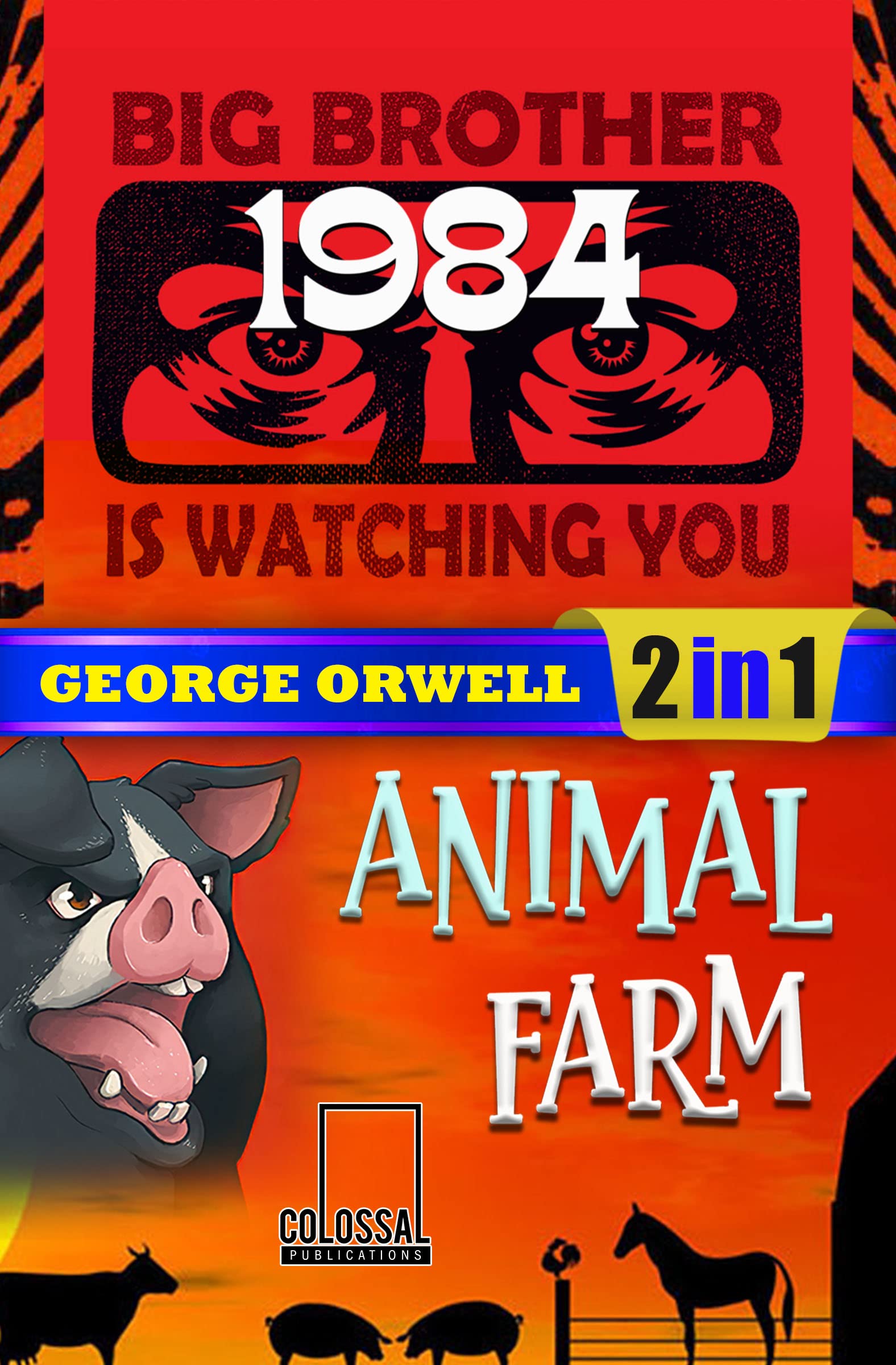 1984 and Animal Farm