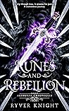 Runes and Rebellion (Althuria Chronicles, #3)