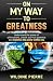 On My Way To Greatness: Und...