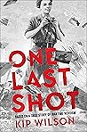 One Last Shot: Ba...