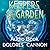 Keepers of the Garden by Dolores Cannon Keepers of the Garden by Dolores Cannon