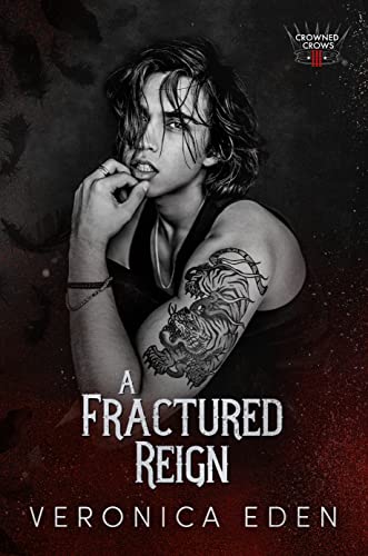 A Fractured Reign (Crowned Crows, #3)