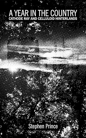 A Year In The Country: Cathode Ray and Celluloid Hinterlands: The Rural Dreamscapes, Reimagined Mythical Folklore and Shadowed Undergrowth of Film and Television