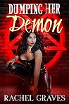 Dumping Her Demon