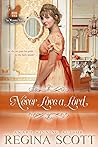 Never Love a Lord by Regina Scott