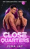 Close Quarters (Companion Stars #1)