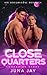 Close Quarters (Companion Stars #1)