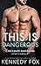 This is Dangerous (Checkmate Duet Series)