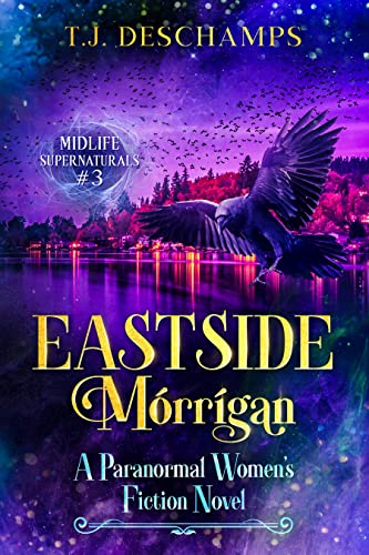 Eastside Mórrígan (Midlife Supernaturals #3)