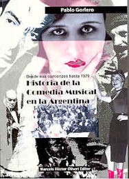 Historia de la Comedia Musical en la Argentina: Desde sus comienzos hasta 1979