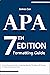 7th Edition APA Formatting Guide: for Students and Researchers