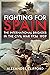 Fighting for Spain: The Int...