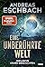 Eine unberührte Welt - inclusive Neuer Geschichten