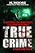 True Crime Storytime Volume 4 by M. Moore