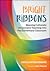 Bright Ribbons: Weaving Culturally Responsive Teaching Into the Elementary Classroom