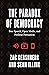 The Paradox of Democracy - Free Speech, Open Media, and Perilous Persuasion