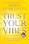 Trust Your Vibes ...