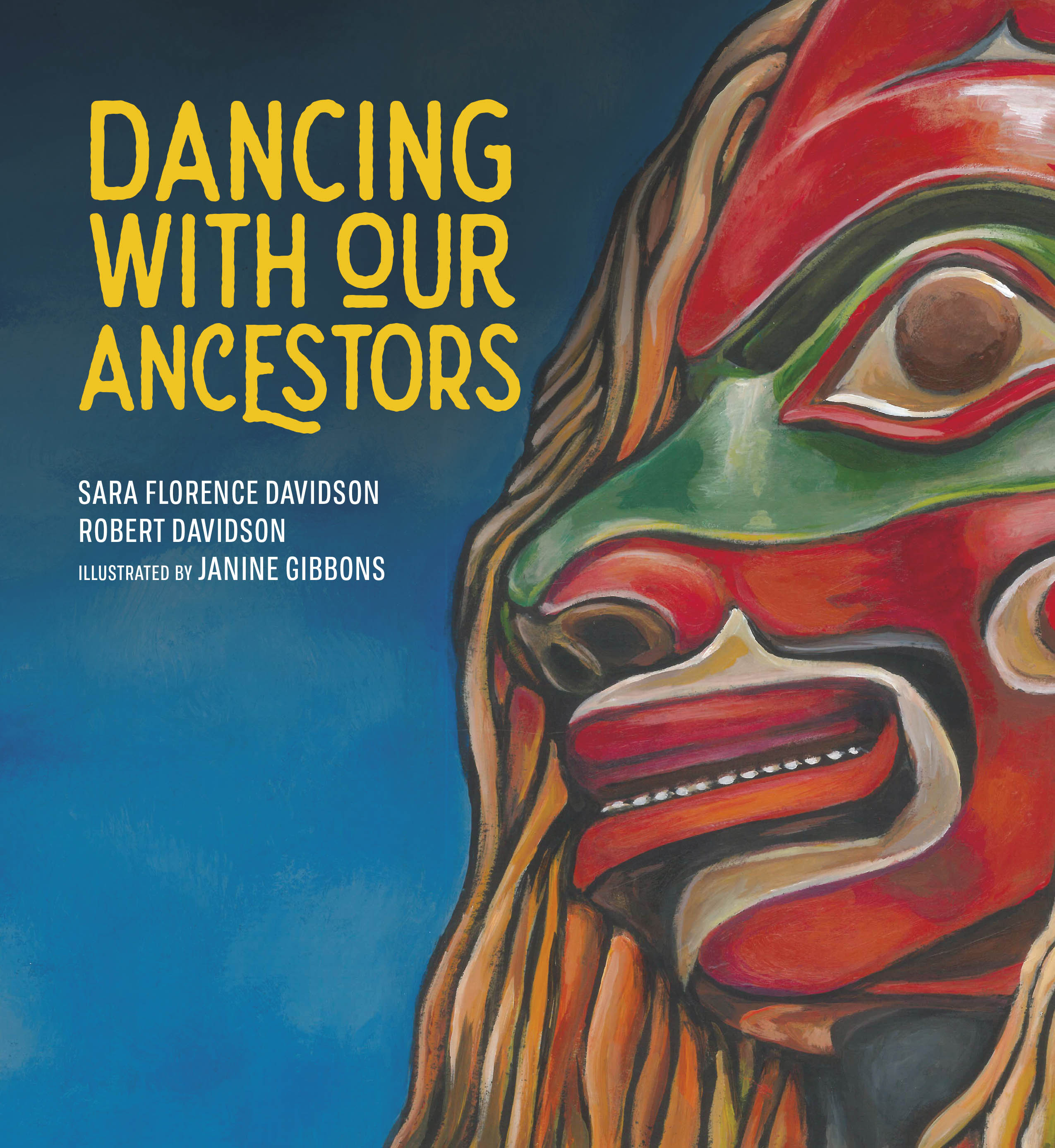 Dancing With Our Ancestors (Sk'ad'a Stories Series) (Volume 4)