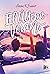 El último verano (Spanish Edition)