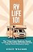 RV Life 101: The 7 Keys Eve...