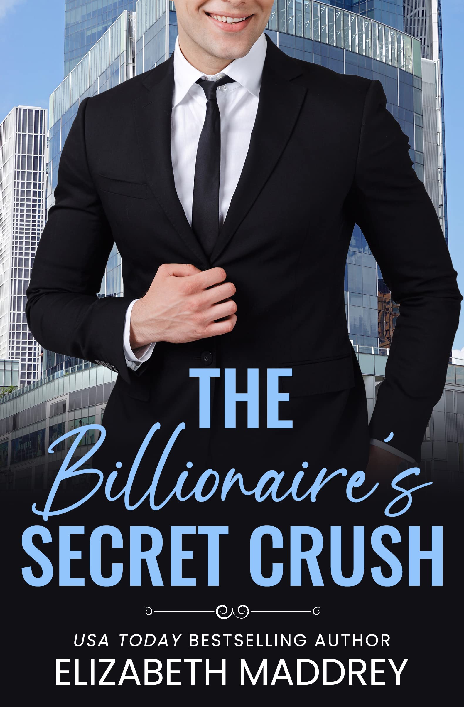 The Billionaire's Secret Crush (Billionaire Next Door, #3)